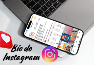 Como melhorar a Bio para Instagram